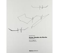 Paulo Mendes da Rocha. Tutte le opere. Ediz. illustrata