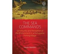 Paulo Mendes The Sea Commands (Copertina rigida) EASA Series
