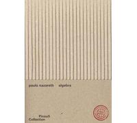 Paulo Nazareth. Ediz. italiana, inglese e francese: Algebra