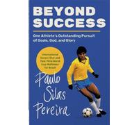 Paulo Silas Pereira Beyond Success (Tascabile)