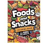 Paulo Souto Food and Snacks Cute & Easy Coloring Book (Tascabile)