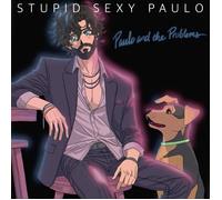 Paulo & the Problems Stupid Sexy Paulo (Vinyl LP) 12" Album