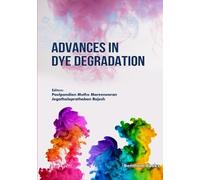 Paulpandian Muthu Mareeswaran Advances in Dye Degradation (Tascabile)
