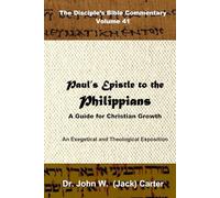 Paul's Epistle to the Philippians: A Guide for Christian Growth