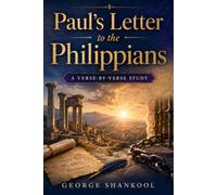 Paul's Letter to the Philippians: Verse-by-Verse Bible Study