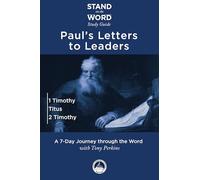 Paul's Letters to Leaders: 1 Timothy, Titus, and 2 Timothy