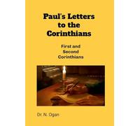 Paul's Letters to the Corinthians: First and Second Corinthians