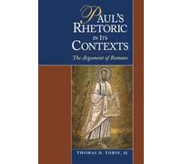 Paul's Rhetoric in Its Contexts: The Argument of Romans