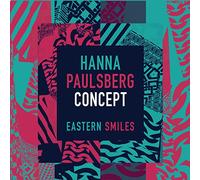 Hanna Paulsberg Concept Eastern Smiles (CD) Album