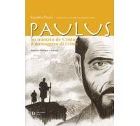 Paulus il messaggero di Cristo