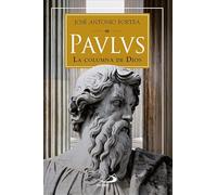 Paulus: La columna de Dios