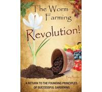 Pauly Piccirillo The Worm Farming Revolution (Tascabile)