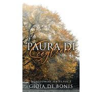 Paura di Scegliere: Montgomery Series - Vol. 3