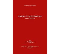 Paura e menzogna - Steiner Rudolf