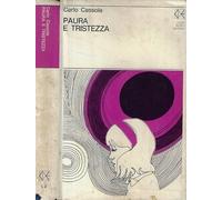 Paura e tristezza.