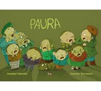 Libri Ascanio Celestini / Lorenzo Terranera - Paura. Ediz. Illustrata