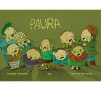 Libri Ascanio Celestini / Lorenzo Terranera - Paura. Ediz. Illustrata