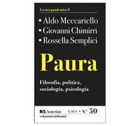 Paura. Filosofia, politica, sociologia, psicologia