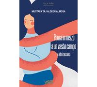 Libri Almosa Mustafa Taj Aldeen - Paura In Mezzo A Un Vasto Campo E Altri Raccon