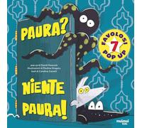 Paura? Niente paura! Ediz. a colori
