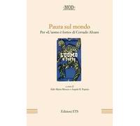 Paura sul mondo. Per «L'uomo è forte» di Corrado Alvaro