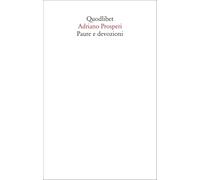 Paure e devozioni [Paperback] Prosperi, Adriano