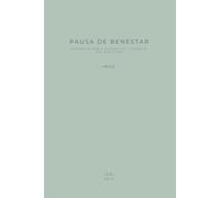 Pausa de benestar: connecta amb l'essencial i troba el teu equilibri: Diari Alis
