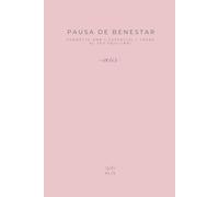 Pausa de benestar: connecta amb l'essencial i troba el teu equilibri: Diari Alis