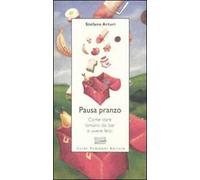 Pausa pranzo. Come stare lontano dai bar e vivere felici