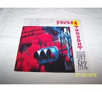 Pause 4 Thought - You're gonna get all my love (1990) [VINYL]