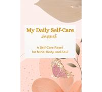 Pause and Reflect: A 30 day Self-care Journal: Daily Prompts for Mindfulness, Gratitude, and Self-Discovery