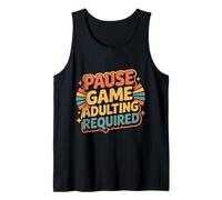 Pause Game Adulting Required Le Lotte dei Giocatori - Canotta