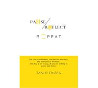 Pause Reflect Repeat: Everyday observations on life, laughter, and perspective. From traffic jams and coffee breaks to family dinners and unexpected ... say, if you are willing to pause and listen.