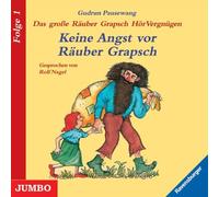 Pausewang,Gudrun - Keine Angst Vor Räuber Grapsch Folge 1