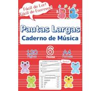 Pautas Largas Caderno de Música: O Primeiro Papel Pautado Perfeito para Crianças e Iniciantes | 120 Páginas, 6 Pautas, A4 | Capa Vermelha | BÔNUS Guia Rápido de Música