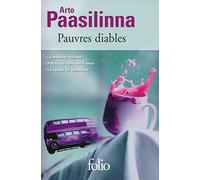 Pauvres diables: Le meunier hurlant ; Petits suicides entre amis ; La cavale du géomètre