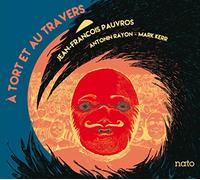 Pauvros Jean-Franco - A Tort Et Au Travers