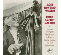 Pavageau, Alcide Slowdrag - Drag's Half Fast Jazz Band