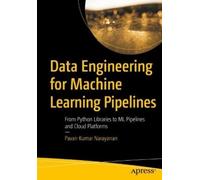 Pavan Kumar Narayana Data Engineering for Machine Learning Pipeline (Tascabile)