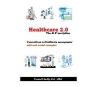 Pavan Kumar Reddy Poli Healthcare 2.0 (Tascabile)