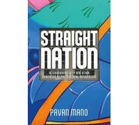 Pavan Mano Straight Nation (Copertina rigida)