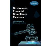 Pavan Paidy Governance, Risk and Compliance Playbook (Tascabile)