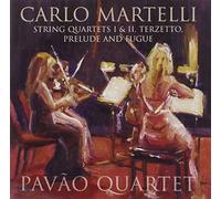 PAVAO QUARTET - STRING QUARTETS I & II, TERZETTO, PRELUDE AND FUGUE