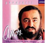 Pavarotti - Amore: Romantic Italian Love So