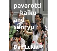 pavarotti-haiku and senryu