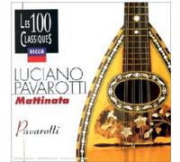 Pavarotti Luciano – Pavarotti-Mattinata-Airs Celebres
