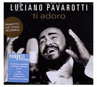Pavarotti Luciano (Tenore) - Ti Adoro (Dgp) ((Notte,Il Gladiatore,Caruso,Domani Verra')Last Studio Recording