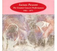 Pavarotti Luciano The Greatest Concert Performances (1961-1971) (CD)