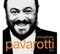 Pavarotti, Luciano - Unforgettable Pavarotti Live