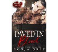 Paved in Blood: A Dark Mafia Romance